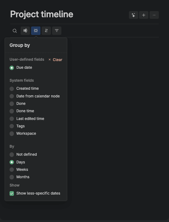 Group by menu with Due date, Days, and Show less-specific dates selected