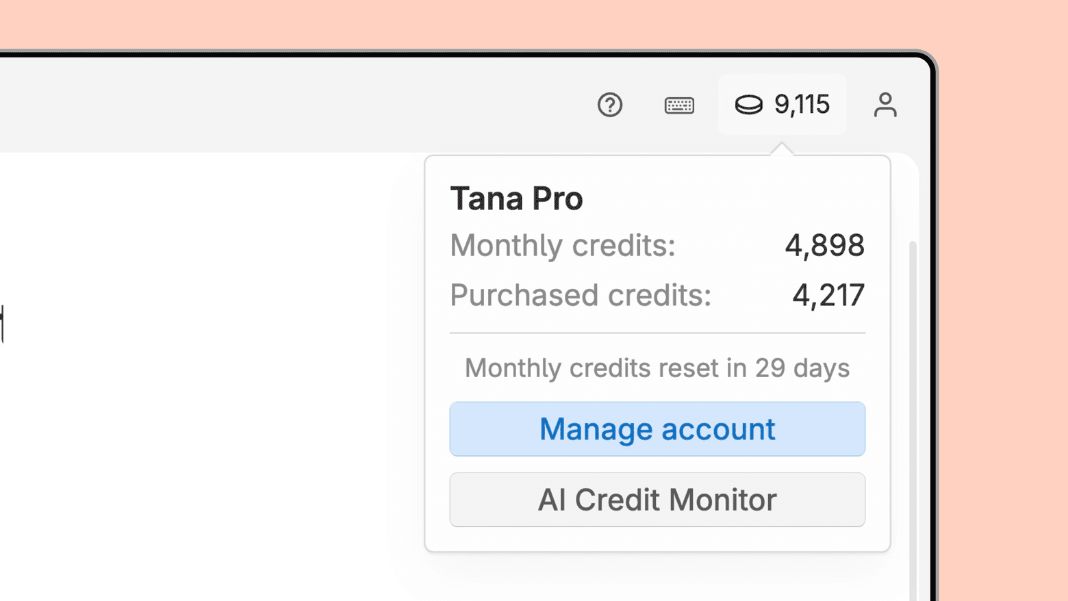 Click the AI credits indicator in top of your menu to see remaining credits, open the AI credit monitor log or buy top up credits