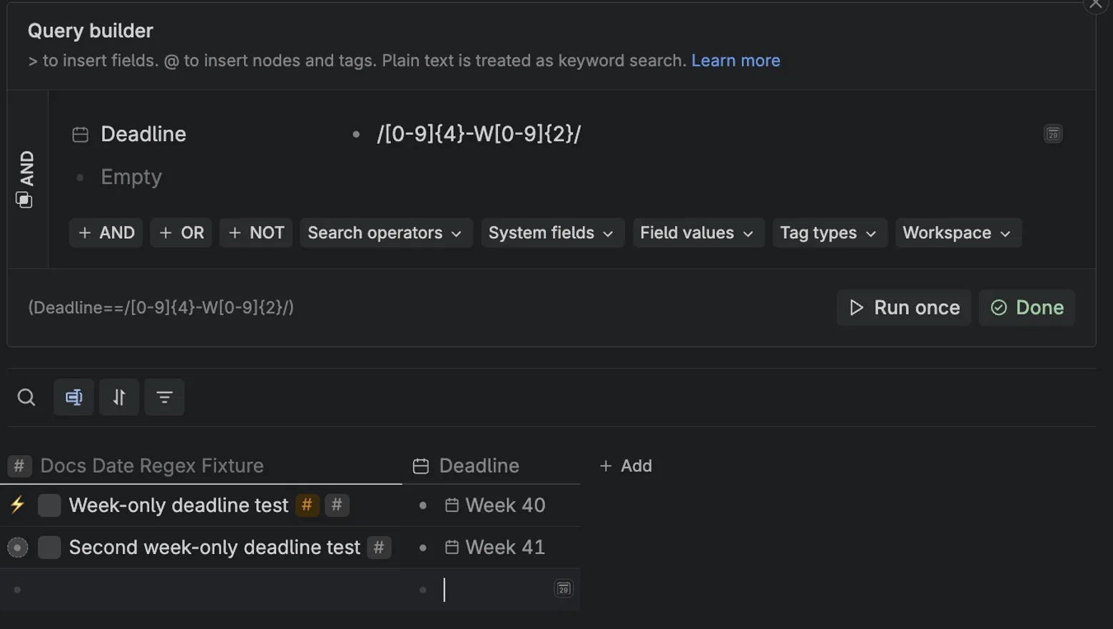 Outliner search with a week regex in the Deadline date field, returning Week 40 and Week 41 dates.