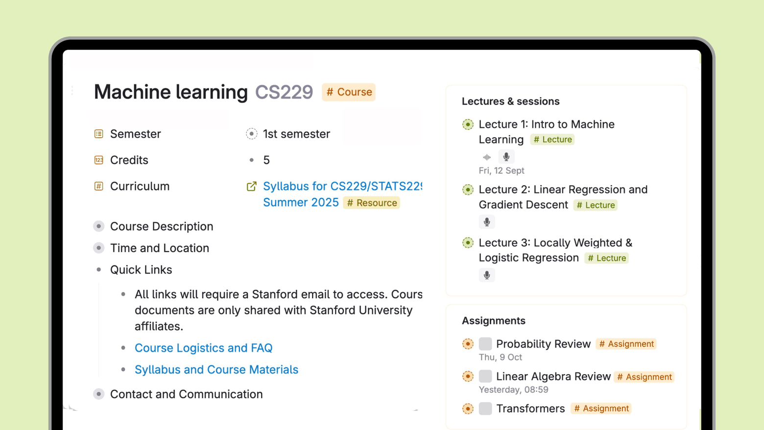 Tana lets you connect notes for courses, reading resources, draft assignments and transcribe lectures all in one workspace